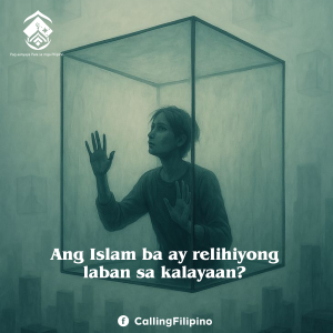 Ang Islam ba ay relihiyong laban sa kalayaan?