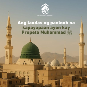 Ang landas ng panloob na kapayapaan ayon kay Propeta Muhammad ﷺ