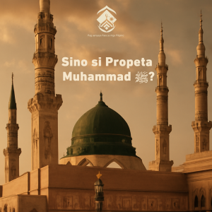 Sino si Propeta Muhammad ﷺ?
