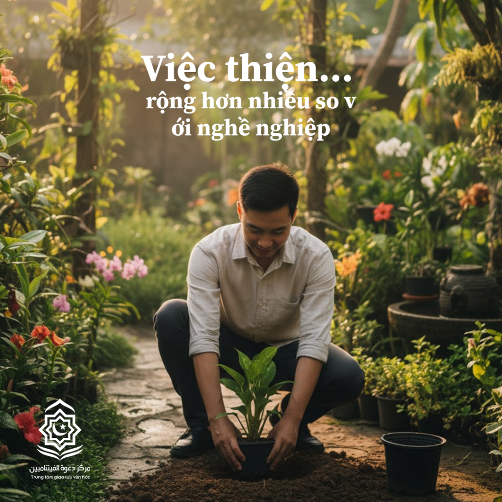Việc thiện… rộng hơn nhiều so với nghề nghiệp