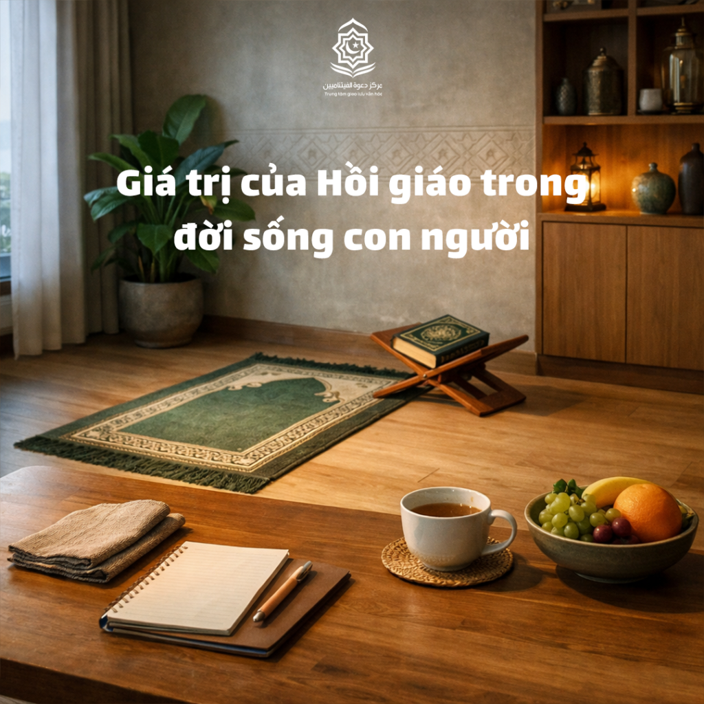 Giá trị của Hồi giáo trong đời sống con người