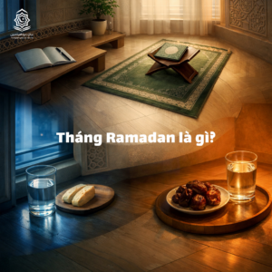 Tháng Ramadan là gì?