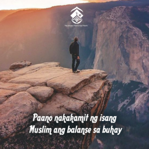 Paano nakakamit ng isang Muslim ang balanse sa buhay