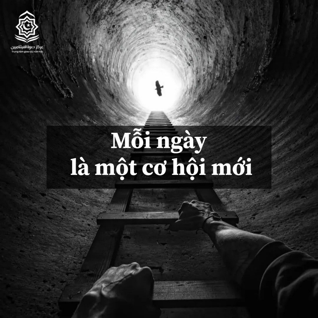 Mỗi ngày là một cơ hội mới