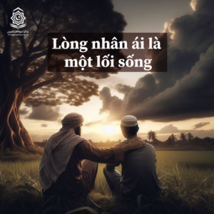 Lòng nhân ái là một lối sống