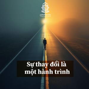 Sự thay đổi là một hành trình