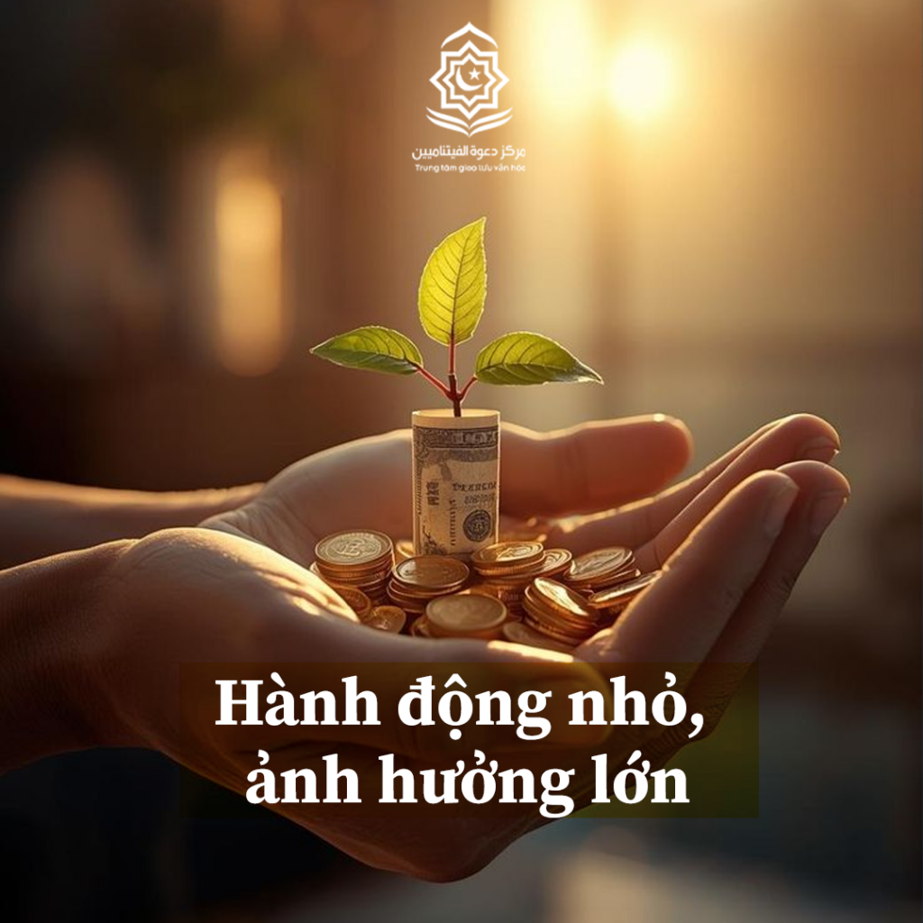 Hành động nhỏ, ảnh hưởng lớn