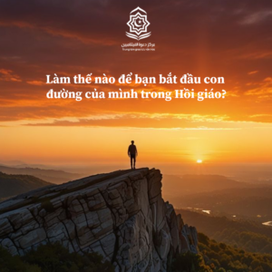 Làm thế nào để bạn bắt đầu con đường của mình trong Hồi giáo?