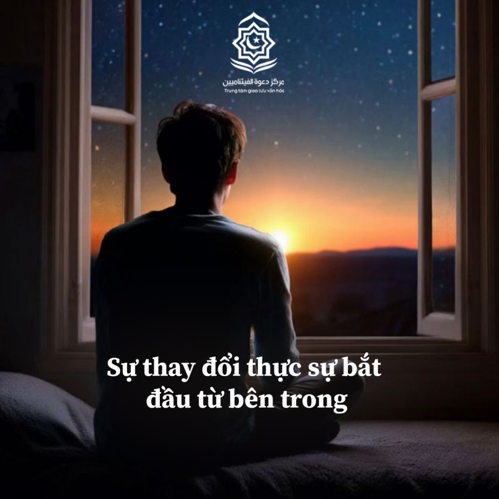 Sự thay đổi thực sự bắt đầu từ bên trong