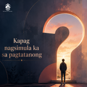 Kapag nagsimula ka sa pagtatanong