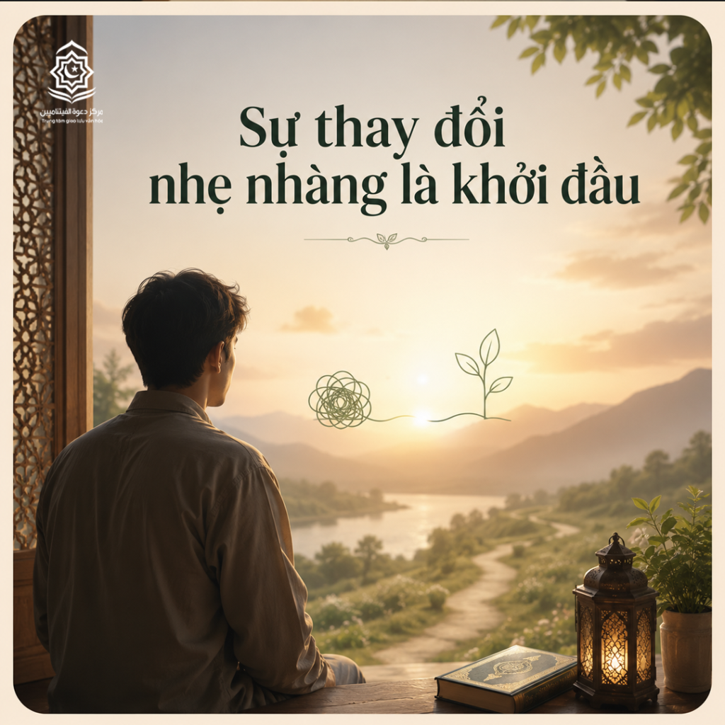 Sự thay đổi nhẹ nhàng là khởi đầu