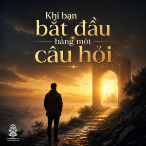 Khi bạn bắt đầu bằng một câu hỏi