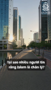 Tại sao nhiều người tin rằng Islam là chân lý ؟