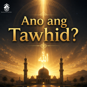 Ano ang Tawhid?