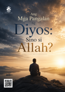 Ang Mga Pangalan ng Diyos: Sino si Allah?