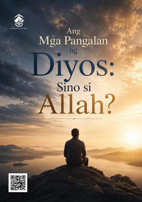Ang Mga Pangalan ng Diyos: Sino si Allah?