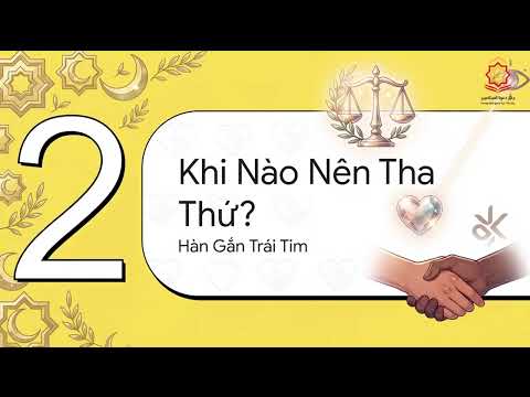 Tha thứ hay đối diện: Khi nào nên chọn mỗi cách?